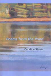 Poems from the Pond by Candice Stover