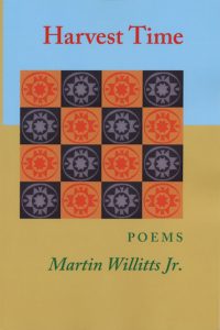 Harvest Time, new poetry collection by Martin Willitts Jr.
