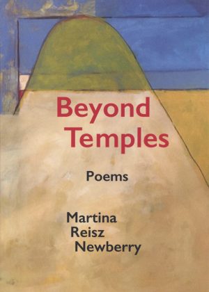 Beyond Temples by Martina Newberry